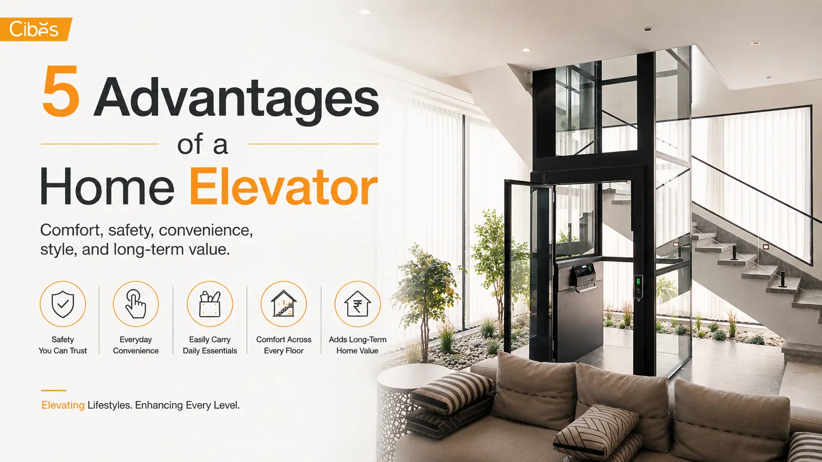 Home elevator advantage